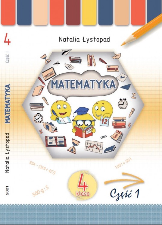 «Математика» підручник для 4 класу з навчанням польською мовою закладів загальної середньої освіти (у 2-х частинах) Листопад Н.П.